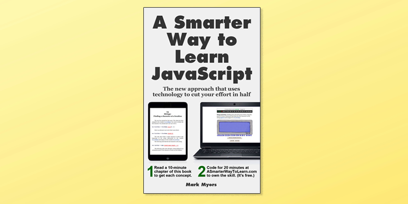 A Smarter Way to Learn JavaScript Book for beginner