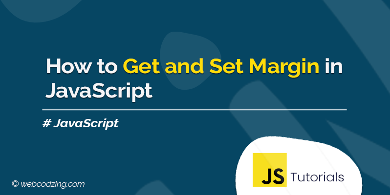 get and set margin in javascript