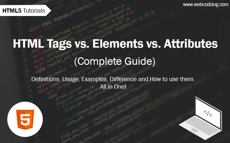HTML Tags vs Elements vs Attributes Tutorial