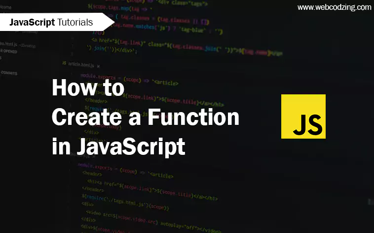 how to create a function in JavaScript