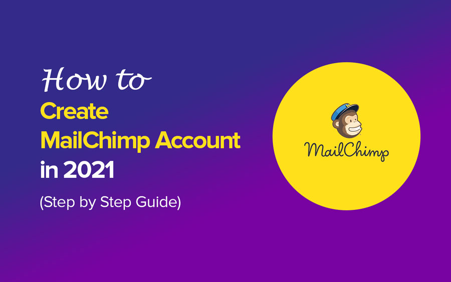How to Create MailChimp Account