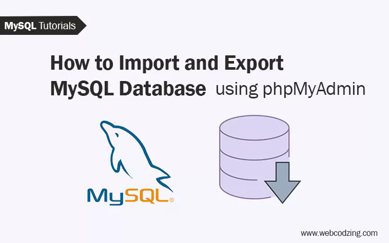 Import and Export My SQL Database using phpMyAdmin