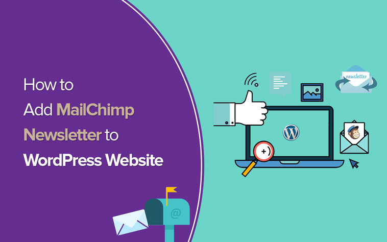 How to Add MailChimp Newsletter in WordPress Website