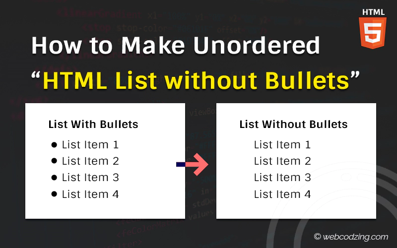 How to Make Unorderd List without Bullets HTML