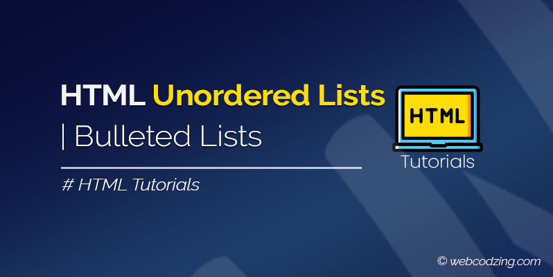 HTML Unordered Lists