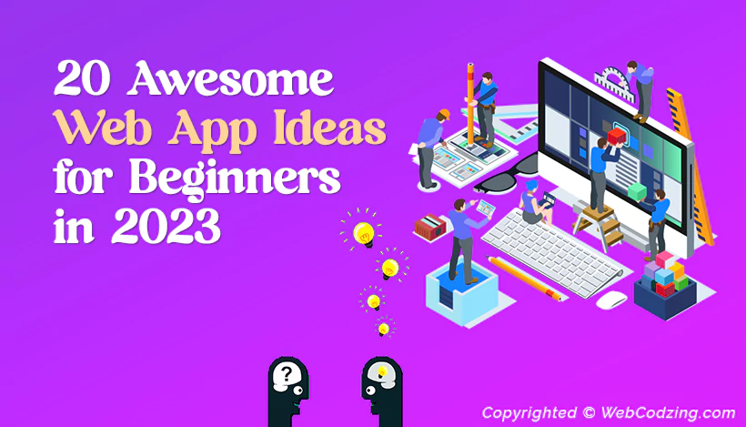 20 Awesome Web App Ideas That Are Successful in 2023